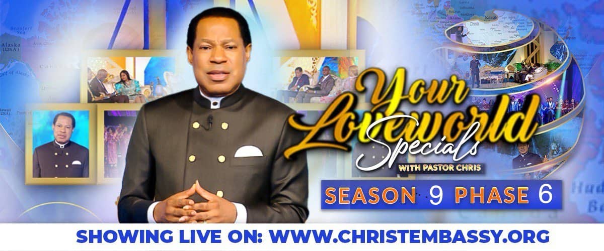 Your Loveworld Specials Season 9 Phase 6 With Pastor Chris