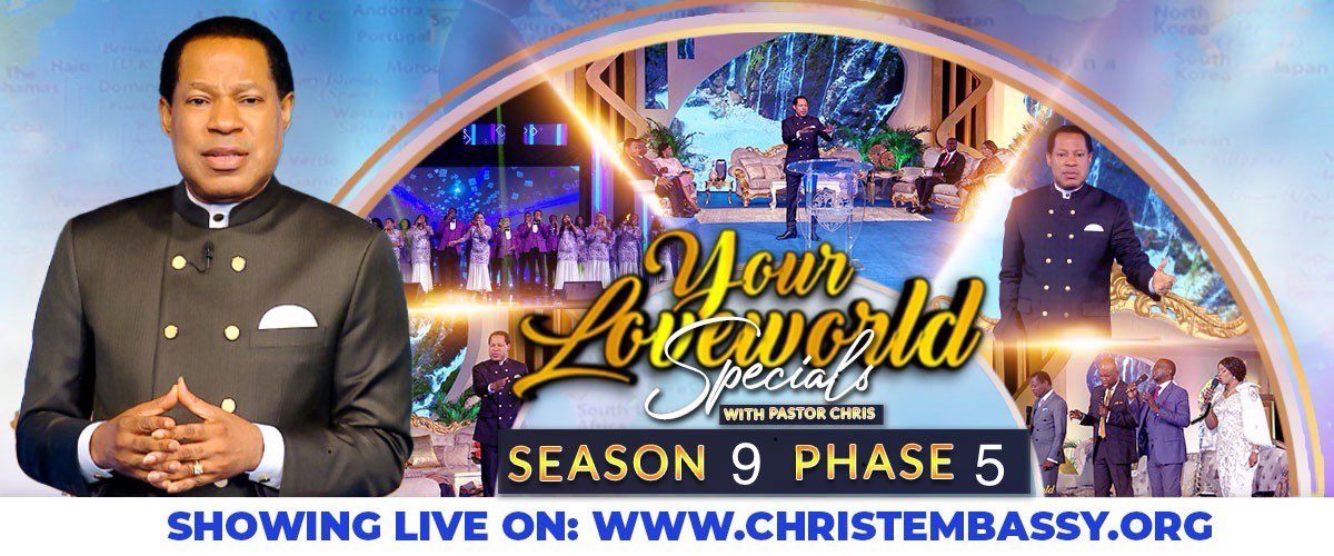 Your Loveworld Specials Season 9 Phase 5 With Pastor Chris