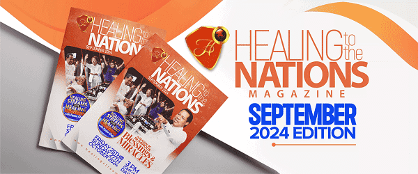 Healing To The Nations Magazine- September 2024