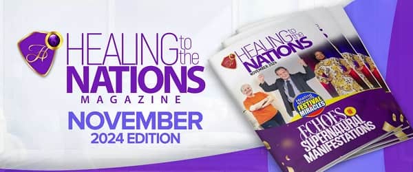 Healing To The Nations Magazine- November 2024