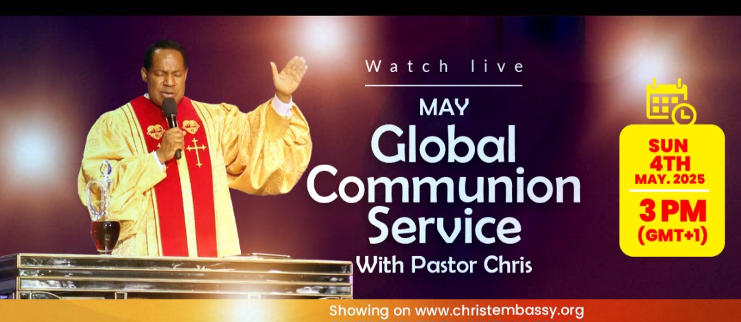 May 2025 Global Communion Service with Pastor Chris